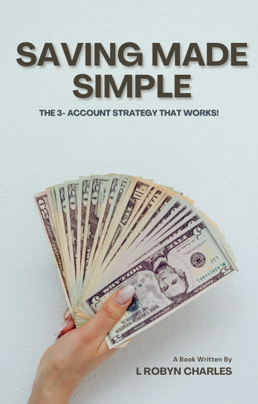 E-Book - Saving Made Simple: The Three account strategy that works!